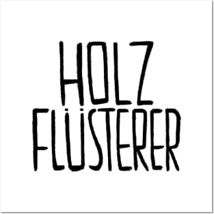 German, Schreiner, Tischler, Holzflüsterer Posters and Art